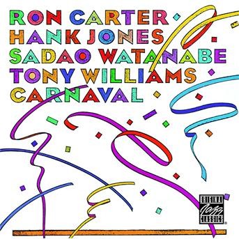 Album Carnval de Sadao Watanabe / Ron Carter / Hank Jones / Tony Williams