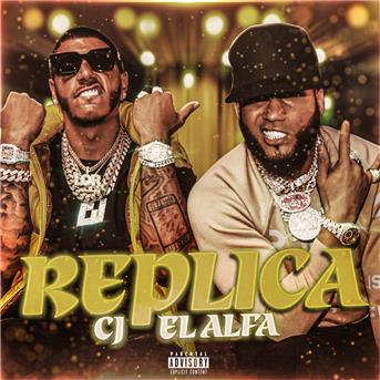 Album Replica (feat. El Alfa) de CJ