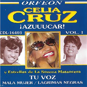 Compilation Celia Cruz, Vol. 1 avec Celio González / Celia Cruz / La Sonora Matancera / Daniel Santos / Bienvenido Granda...
