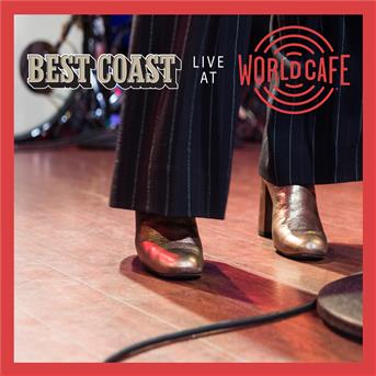 Album Live At World Cafe de Best Coast