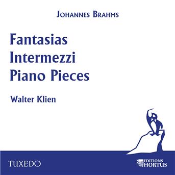 Album Brahms: Fantasias, Intermezzi, Piano Pieces de Walter Klien / Johannes Brahms