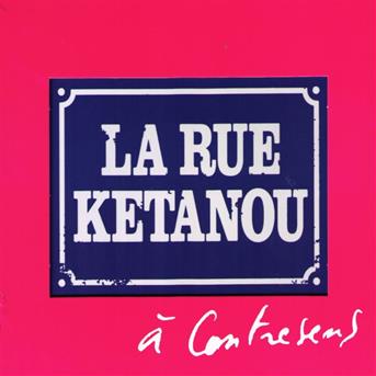 TÉLÉCHARGER LA RUE KETANOU ALBUM KETANOU ALBUM LA RUE TÉLÉCHARGER
