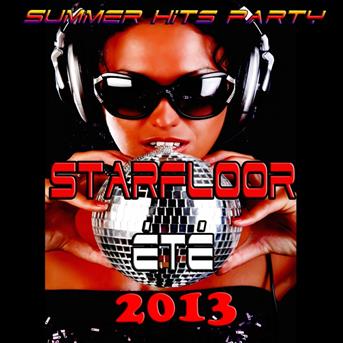 TÉLÉCHARGER ALBUM STARFLOOR 2013 STARFLOOR TÉLÉCHARGER 2013 ALBUM
