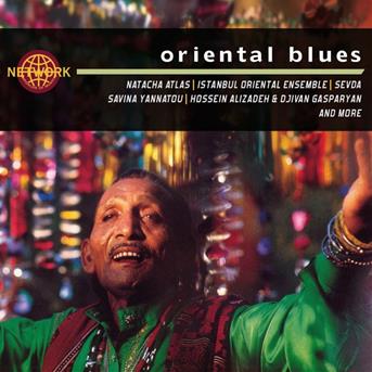 Compilation Oriental Blues avec Natacha Atlas / Mezel Iness / Aziz Sahmaoui / Karima Nayt / Abaji...