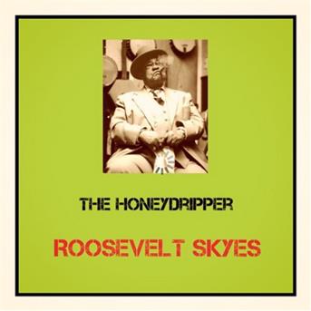 Album The Honeydripper de Roosevelt Skyes