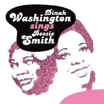 Album Dinah Washington Sings Bessie Smith (Original Jazz Sound) de Dinah Washington