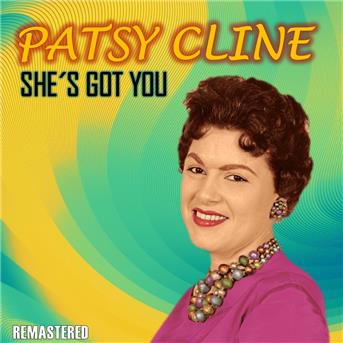 Album She's Got You (Remastered) de Patsy Cline