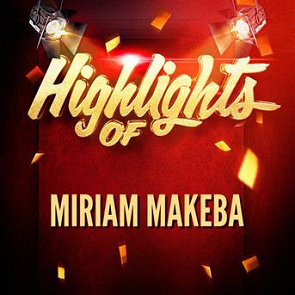 Highlights of miriam makeba U0841811157138