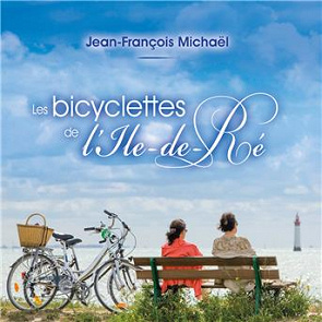 Jean Francois Michael Les Bicyclettes De L Ile De Re Ecoute Gratuite Et Telechargement Mp3