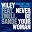 Naughty Boy Presents Wiley / Wiley - Never Be Your Woman