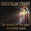 Monks of the Abbey of Notre Dame - Gregorian Chant