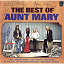 Aunt Mary - The Best Of Aunt Mary