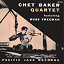 Chet Baker - The Chet Baker Quartet With Russ Freeman