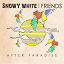 White Snowy - After Paradise