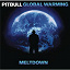 Pitbull - Global Warming: Meltdown (Deluxe Version)