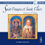 Ensemble Vocal Capella Sylvanensis - Liturgie chorale du peuple de Dieu: Saint François et Sainte Claire (Lumières d'Assise)