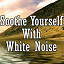 White Noise Therapy, White Noise Relaxation, White Noise Meditation - Soothe Yourself With White Noise