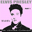 Elvis Presley "The King" - The Ultimate Collection 50's & 60's, Pt. 1