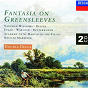 Album Fantasia on Greensleeves (2 CDs) de Orchestre Academy of St. Martin In the Fields / Sir Neville Marriner / Frederik Delius / Sir Edward Elgar