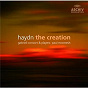 Album Haydn: The Creation de Miah Persson / Ruth Massey / Peter Harvey / Gabrieli Consort & Players / Paul Mccreesh...
