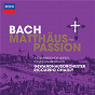 Album Bach, J.S.: St. Matthew Passion de Tölzer Knabenchor / Thomanerchor Leipzig / Gewandhausorchester Leipzig / Riccardo Chailly / Jean-Sébastien Bach