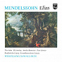 Album Mendelssohn: Elias de Peter Schreier / Wolfgang Sawallisch / Annelies Burmeister / Hans Joachim Rotzsch / Gewandhausorchester Leipzig...