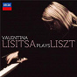Album Valentina Lisitsa Plays Liszt de Valentina Lisitsa / Franz Liszt / Franz Schubert / Giuseppe Verdi