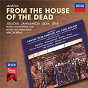 Album Janácek: From The House Of The Dead de Wiener Staatsopernchor / Wiener Philharmoniker / Dalibor Jedlicka / Jiri Zahradnicek / Sir Charles Mackerras...