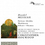 Album Handel: Messiah (Remastered 2014) de Emma Kirkby / Paul Elliott / David Thomas / Choir of Christ Church Cathedral, Oxford / Christopher Hogwood...