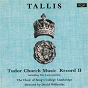 Album Tallis: Tudor Church Music II (Lamentations of Jeremiah) (Remastered 2015) de Orchestre Academy of St. Martin In the Fields / The Choir of King S College, Cambridge / Sir David Willcocks / Thomas Tallis