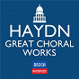 Compilation Decca Masterpieces: Haydn Great Choral Works avec Topi Lehtipuu / Joseph Haydn / Gottfried van Swieten / Ruth Ziesak / René Pape...