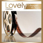 Compilation Lovely Classique & Jazz Cinéma avec Rosalyn Tureck / Camille Saint-Saëns / Pascal Rogé / The London Symphony Orchestra & Chorus / Charles Dutoit...