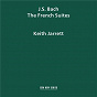 Album J. S. Bach: The French Suites de Keith Jarrett / Jean-Sébastien Bach