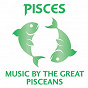 Compilation Pisces - Music By The Great Pisceans avec Vladimir Ponkin / Samuel Barber / Luigi Boccherini / Frédéric Chopin / Léo Délibes...