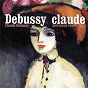 Compilation Claude Debussy, morceaux choisis avec Lucien Lavailotte / Jacques Février / L Orchestre du Theatre National de L Opera, Paris / Manuel Rosenthal / Etienne Baudo...