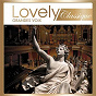 Compilation Lovely Classique Grandes Voix avec Kurt Graunke Symphony Orchestra / Giuseppe Verdi / Ruggero Leoncavallo / W.A. Mozart / Henry Purcell...