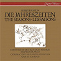 Album Haydn: Die Jahreszeiten (The Seasons) de Édith Mathis / Siegfried Jerusalem / Orchestre Academy of St. Martin In the Fields / Dietrich Fischer-Dieskau / Sir Neville Marriner...