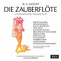 Album Mozart: Die Zauberflöte de Alain Lombard / Kiri Te Kanawa / Edita Gruberová / Kathleen Battle / Kurt Moll...