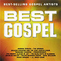 Compilation Best Gospel (Best Selling Gospel Artists) avec The Winans / Douglas Miller / Commissioned / Tramaine Hawkins / Calvin Bernard Rhone...