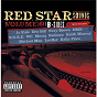 Compilation Red Star Sounds Volume 2 B Sides avec Keith Murray / Black Ice / Foxy Brown / Baby / Loon...