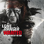 Compilation The Lone Ranger: Wanted avec The Rubens / Ben Kweller / Grace Potter / Shane MC Gowan / Pete Molinari...