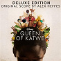 Compilation Queen of Katwe (Original Motion Picture Soundtrack/Deluxe Edition) avec Alex Heffes / Young Cardamom / Hab / MC Galaxy / A Pass...