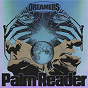 Album Palm Reader de Big Boi / Dreamers / Upsahl