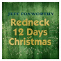 Album Redneck 12 Days of Christmas de Jeff Foxworthy