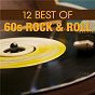 Compilation 12 Best of 60's Rock 'n' Roll avec The Crystals / The Shangri-Las / The Animals / The Troggs / Vanilla Fudge...