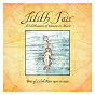Compilation Best of Lilith Fair 1997 to 1999 avec Holly Mcnarland / Angélique Kidjo / Emmylou Harris / Sarah MC Lachlan / Abra Moore...