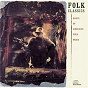 Compilation Folk Classics (Roots Of American Folk Music) avec Lester Flatt / Leadbelly / Ramblin' Jack Elliott / Pete Seeger / Harry Jackson...