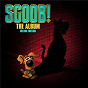Compilation SCOOB! The Album avec Kane Brown / Lennon Stella / Charlie Puth / Thomas Rhett / Ava Max...