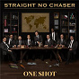 Album One Shot de Straight No Chaser