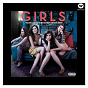 Compilation Girls Soundtrack Volume 1: Music From The HBO® Original Series avec Harper Simon / Robyn / Fun / Santigold / White Sea...